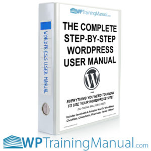The Complete Step-By-Step WordPress User Manual
